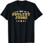 Chicken Lover Poultry Judge Rooster Hen Chick T-Shirt