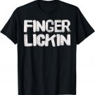 Finger Lickin Funny Adult Tshirt