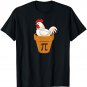 Funny Math Pi Shirts Chicken Pot Pi Shirt