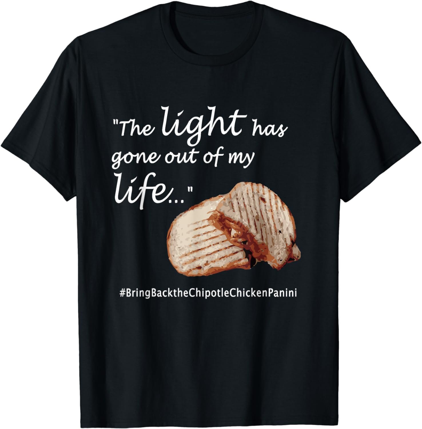 The Light Has Gone Out of My Life T-Shirt