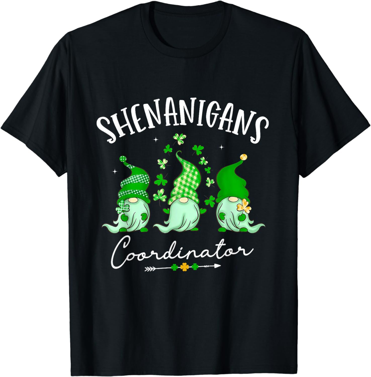 Shenanigans Coordinator St Patricks Day Gnomes Shamrock T-Shirt