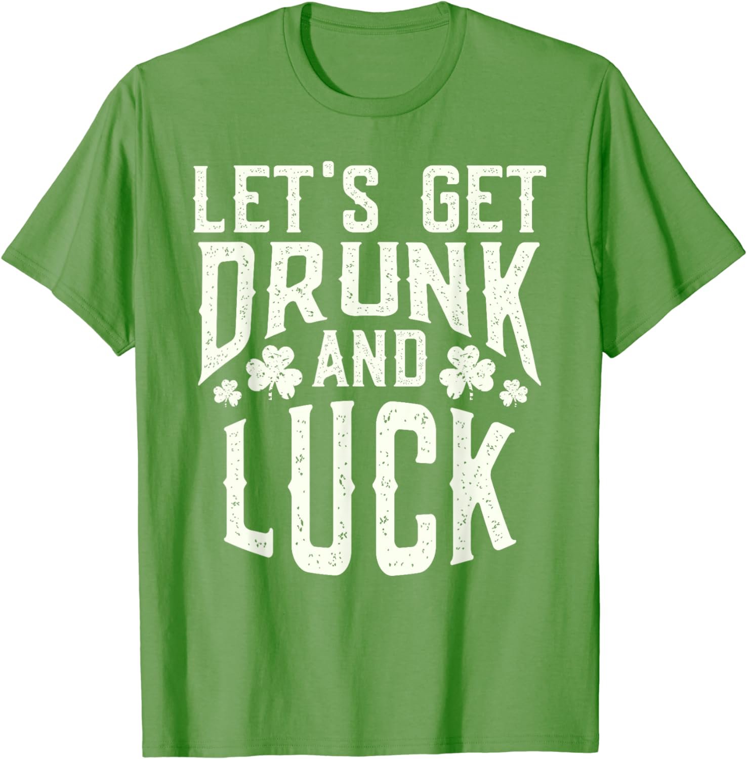 Funny Green St Patricks Day Saying | Drunk Fuck Pun Tees T-Shirt