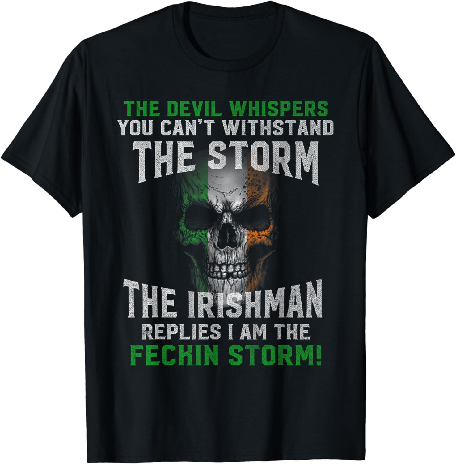 The Irish Storm - Proud Irish American Saint Patrick's day T-Shirt