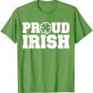 Proud irish with shamrock for St Patricks day T-Shirt