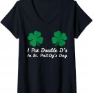 Womens I Put Double Ds In St Paddys Day Saint Patricks Day V-Neck T-Shirt