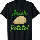Funny Irish potato St Patrick's day T shirts gift men women