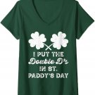Womens I Put The Double Ds In St Paddys Day Funny St Patricks Boobs V-Neck T-Shirt