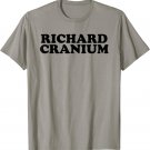 Richard Cranium Tee Shirt