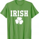 IRISH Shamrock Clover St. Patrick's Day Tee Shirt