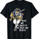 Patrick Henry Give Me Liberty or Give Me Death T-Shirt