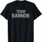 Team Bannon T-Shirt
