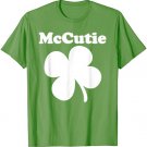 McCutie Shamrock Funny St. Patrick's Day T-Shirt