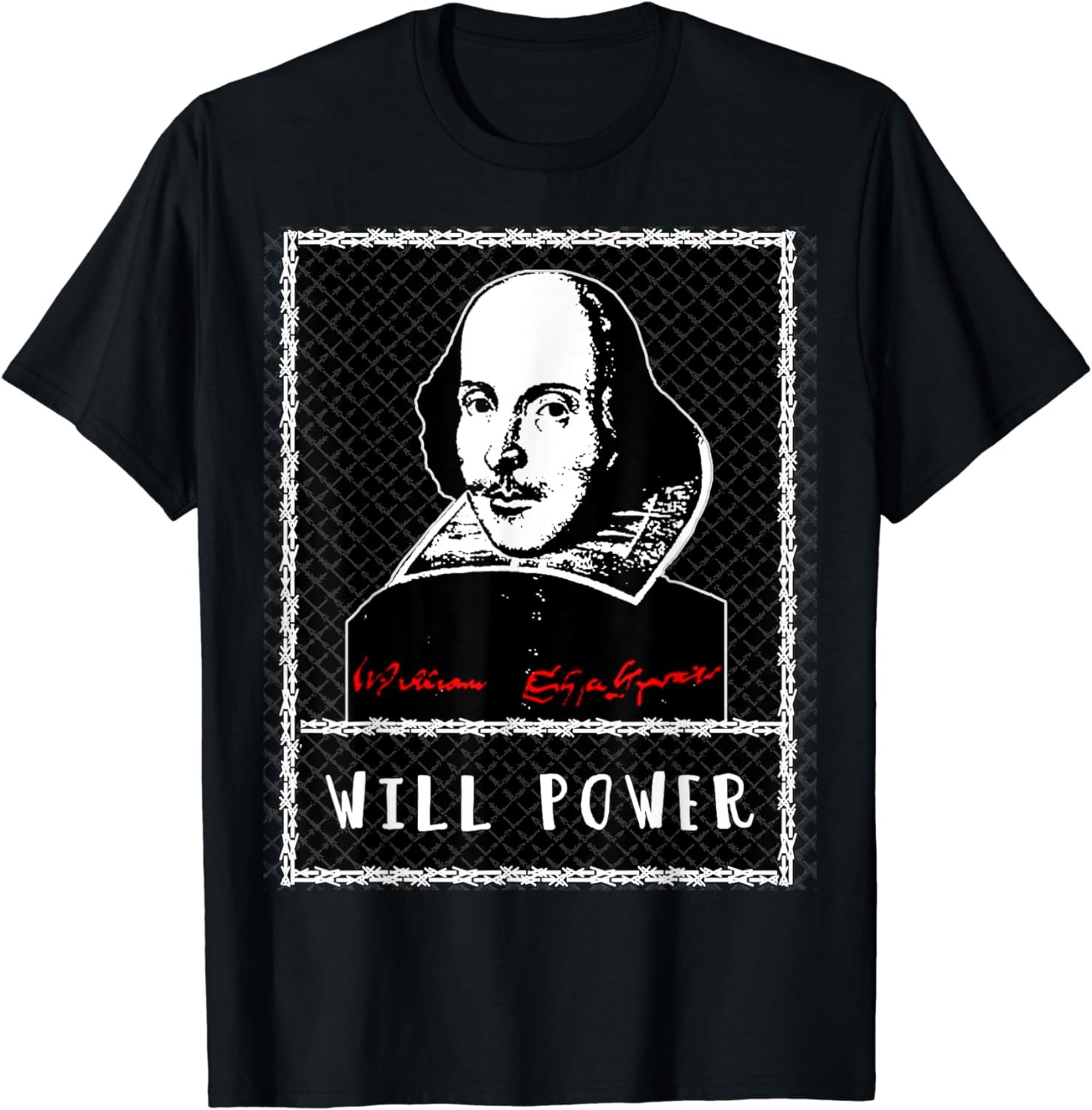 William Shakespeare T-shirt WILL POWER