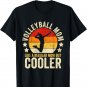 Volleyball Mom Like A Regular Mom But Cooler Mother's Day T-Shirt