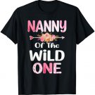 Nanny Of The Wild One Mothers Day Mom Grandma Daughter Gift T-Shirt