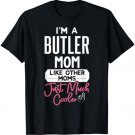 Cool Mothers Day T-Shirt Butler Mom T-Shirt