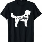 Labradoodle Mama Mom Dog Cute Mothers Day Gift T-Shirt