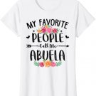 Womens My Favorite People Call Me Abuela Tee Mother's Day Gift T-Shirt