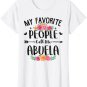 Womens My Favorite People Call Me Abuela Tee Mother's Day Gift T-Shirt