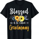 Blessed To Be Called Grandmommy Mother's Day Funny T-Shirt