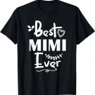 Best Mimi Ever Mothers Day Christmas Tshirt for Grandma