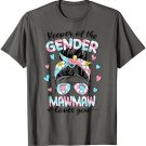 Keeper Of The Gender Mawmaw Loves You Messy Bun Mother's Day T-Shirt