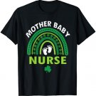 Rainbow Postpartum Mother Baby Nurse St Patrick's Day T-Shirt