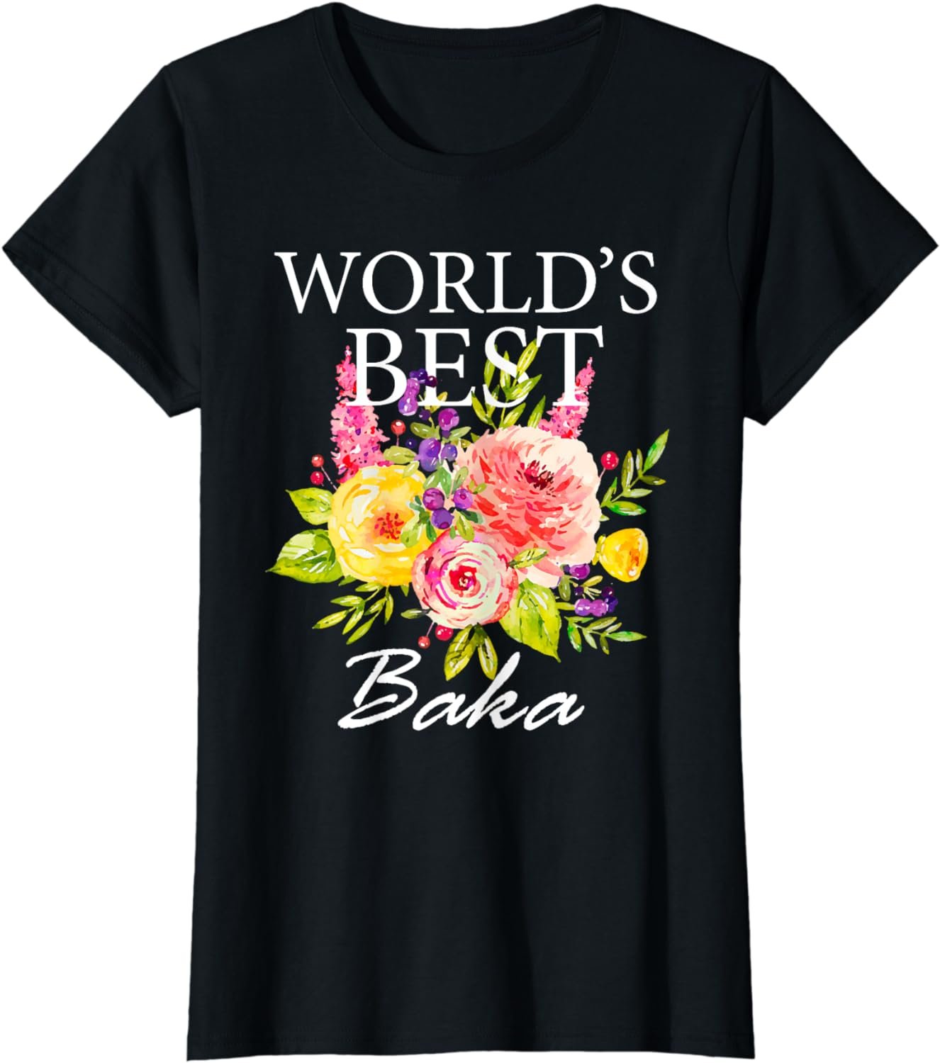 World's Best Baka Croatian Grandma Mother's Day Flower T-Shirt
