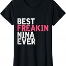 Womens Best Freakin Nina Ever V-2 Awesome Xmas/Mothers Day T-Shirt