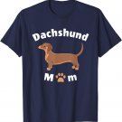Mother's Day Dachshund Mom T-Shirt