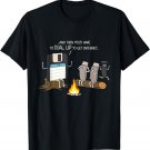 And Then You'd Have To Dial Up To Get Internet Funny USB T-Shirt