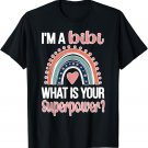 Bibi Grandma Rainbow Bibi Grandmother Superpower T-Shirt