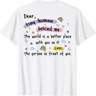 Dear Tiny Humans Behind Me Tee Teacher Appreciation -On Back T-Shirt