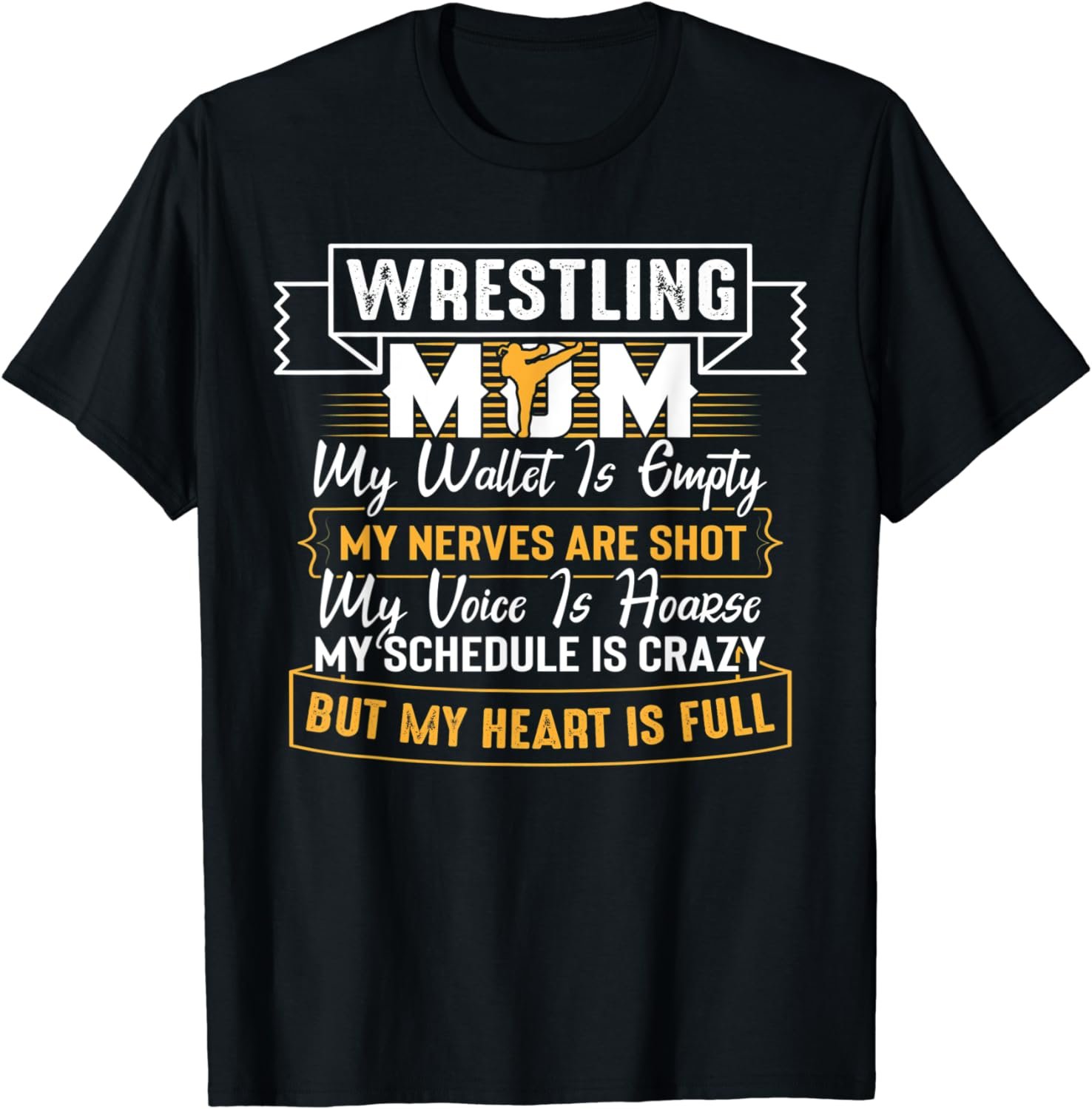 Wrestling Mom My Wallet Is Empty My Heart Is Full Wrestle T-Shirt