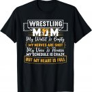 Wrestling Mom My Wallet Is Empty My Heart Is Full Wrestle T-Shirt