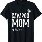 Cavapoo Mom Best Ever T-Shirt Funny Cavapoo Dog Gift Shirt T-Shirt