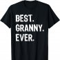 Best Granny Ever Family Funny Cool T-Shirt