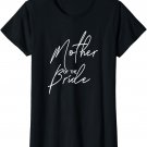 Wedding Day Shower for Mom Bride Party Mother of the Bride T-Shirt