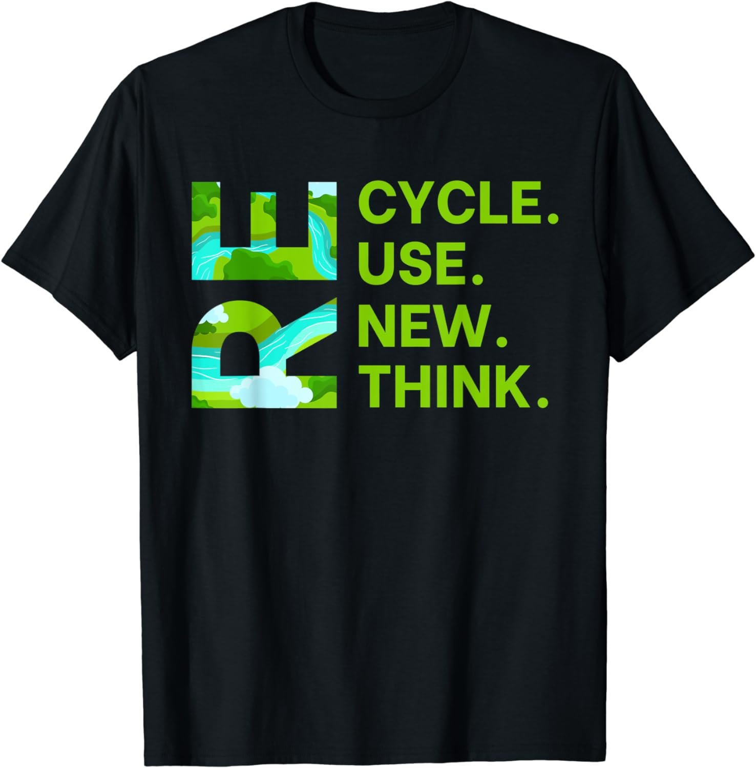Recycle Reuse Renew Rethink Earth Day Environmental Activism T-Shirt
