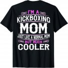 Mom who loves Kickboxing Mom, I'm a Mom Shirt F538
