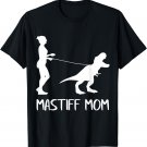 Mastiff Mom Dog Dinosaur Mothers Day Mastiff Mama T-Shirt