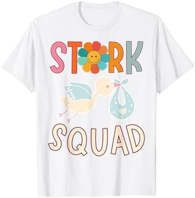 Stork Squad Labor & Delivery Nurse L&D Mother Baby Nurse T-Shirt