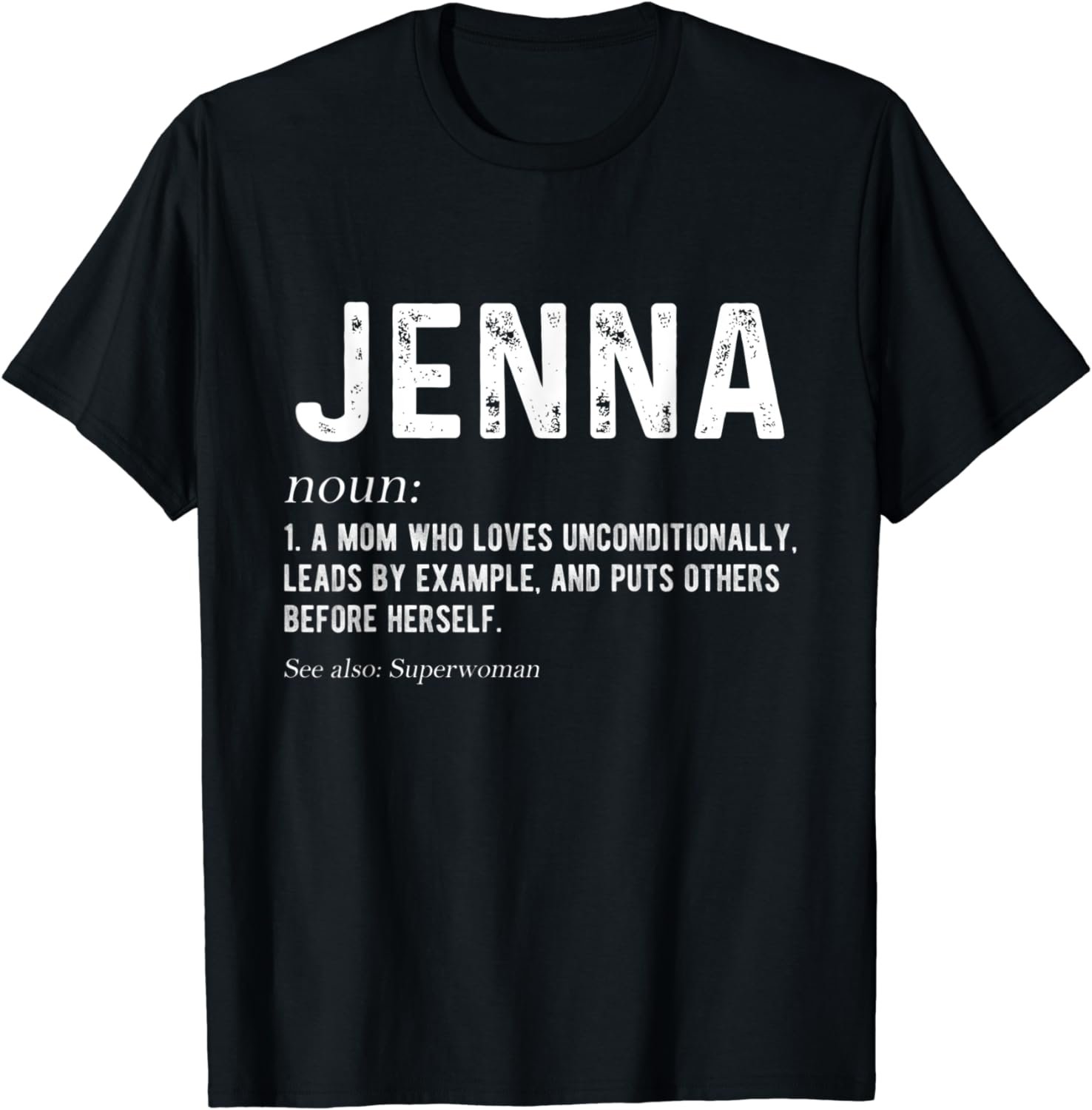 Personalized Jenna Mom Noun Firstname Mothersday T-Shirt