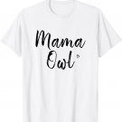 Mama Owl Shirt, Cute Owl, Mothers Day, Gifts for Mom