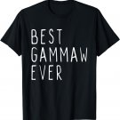 Best Gammaw Ever Cute Funny T-Shirt