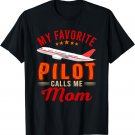 Vintage My Favorite Pilot Calls Me Mom Funny Pilot T-Shirt