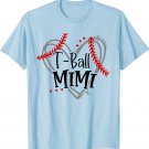 T-Ball Mimi Heart Ball Mothers Day T-Shirt