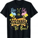He Or She Granny To Bee Gender Reveal Mothers Day T-Shirt