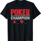 Poker Champion Card Game T-Shirt T-Shirt