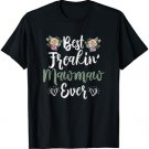 Womens Best Freaking MAWMAW ever Mother's Day T-Shirt